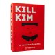 Kill Kim - A rezsimcsökkentés társasjáték