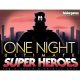 One Night Ultimate : Super Heroes társasjáték, angol nyelvű