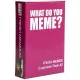 What Do You Meme? - Expansion Pack 2 kiegészítő, angol nyelvű